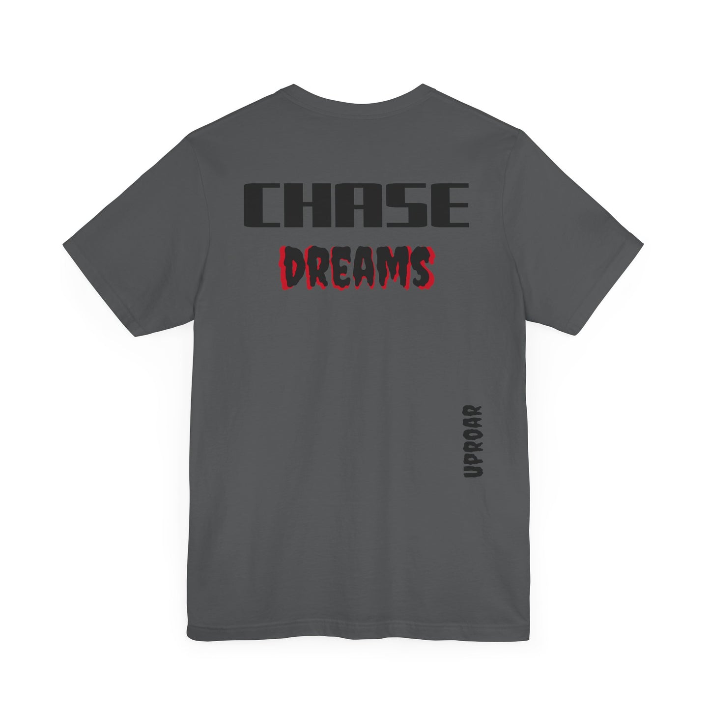 ( Chase Dreams ) Unisex Jersey Short Sleeve Tee