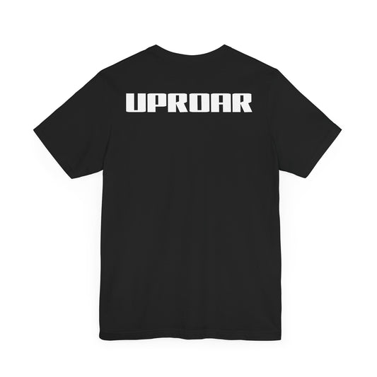 ( UPROAR) Unisex Jersey Short Sleeve Tee